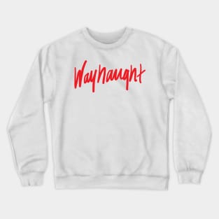 Wayhaught Crewneck Sweatshirt